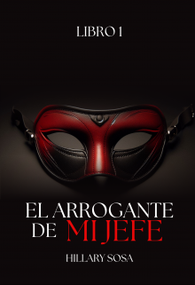 El arrogante de mi jefe 