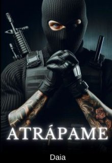 Atrápame