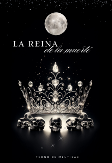 "La Reina de la Muerte"