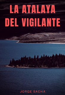 La atalaya del vigilante