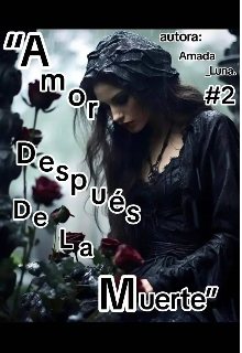 “amor después de la muerte”