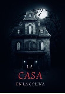 La Casa en la Colina