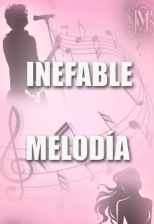 Inefable Melodía