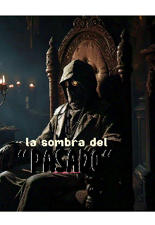 La sombra del pasado