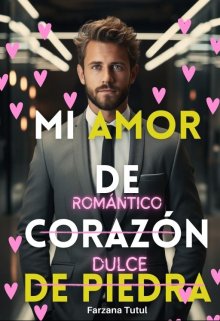 Mi amor de corazón de piedra