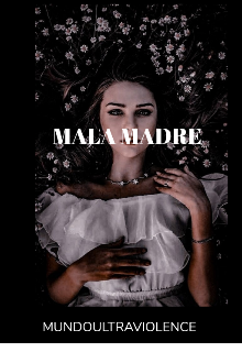 Mala Madre 