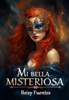 Mi bella misteriosa