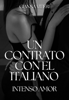 Un contrato con el italiano: Intenso amor