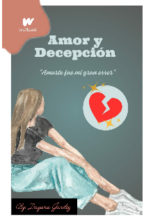 Amor y Decepción 