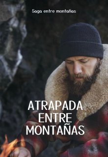 Atrapada Entre MontaÑas