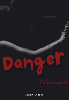 Danger