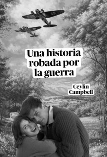 Una Historia Robada por la Guerra