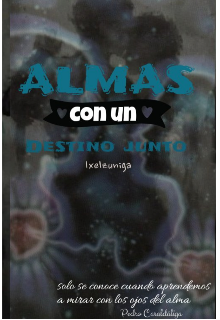 Almas con un destino junto 