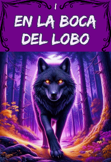  En la boca del lobo