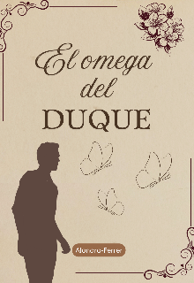 El omega del duque