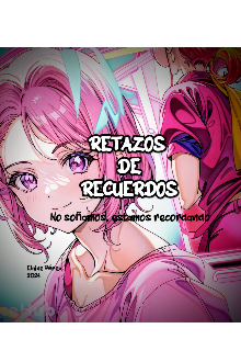 Retazos De Recuerdos 