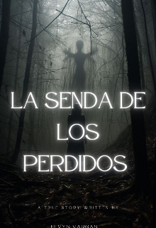 La Senda De Los Perdidos 