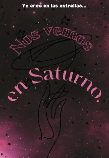 Nos vemos en Saturno.