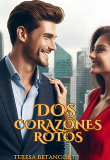 Dos corazones rotos