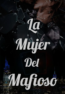 La mujer del mafioso 