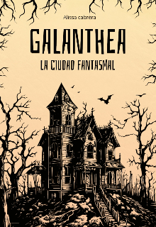 Galanthea La ciudad Fantasmal