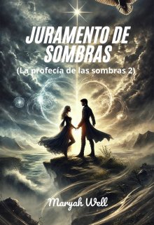 Juramento de Sombras (la profecía de las sombras 2)