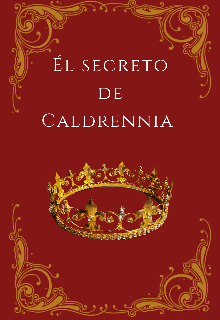 El secreto de Caldrennia