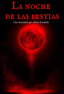 La noche de las bestias