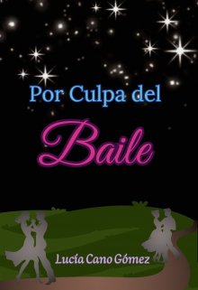 Por Culpa del Baile