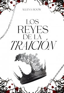 Los reyes de la traición 