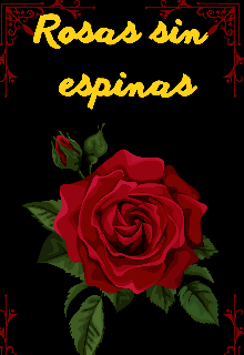 Rosas sin Espinas