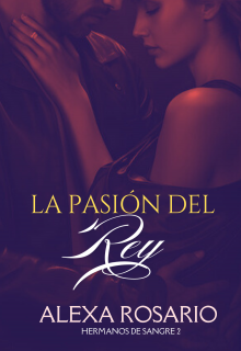 La pasión del Rey 