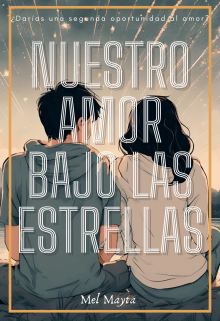 Nuestro amor bajo las estrellas