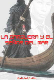 La barquera y el señor del mar