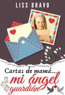 Cartas de mamá… mi ángel guardián