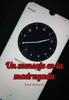 Un mensaje en la madrugada