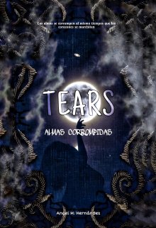 Tears: Almas Corrompidas [#2]