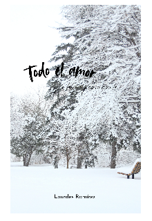 Todo el amor que tengo para darte Parte 1 y 2