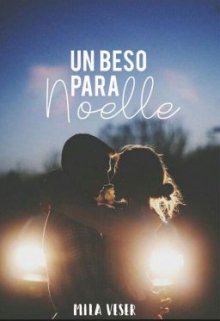 Un beso para Noelle