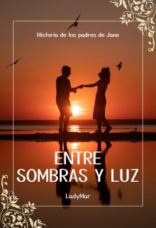 Entre Sombras Y Luz