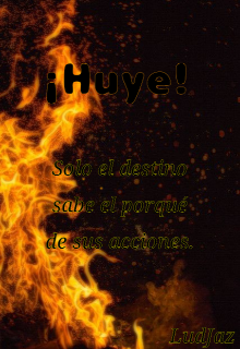 ¡huye!