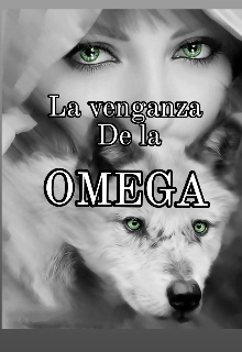 La venganza de la Omega 