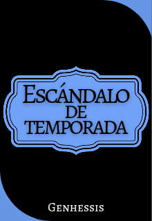 Escándalo de temporada 