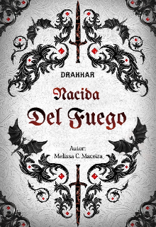 Drakkar: Nacida del Fuego.