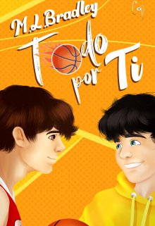 Todo Por Ti || Libro 2 Trilogía Por ti