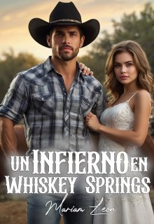 Un infierno en whiskey springs