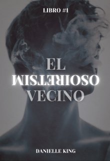 El Misterioso Vecino (#1)