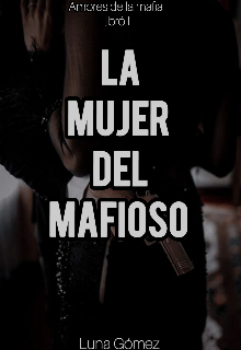 La mujer del mafioso 