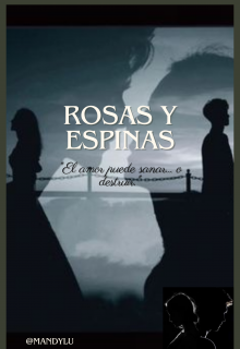 Rosas y Espinas