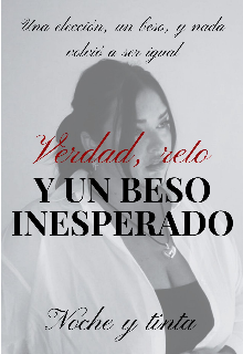 Verdad, reto y un beso inesperado